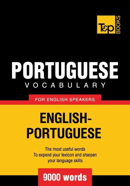 Portuguese vocabulary for English speakers - 9000 words (eBook, ePUB) Portuguese vocabulary for English speakers - 9000 words (eBook, ePUB)