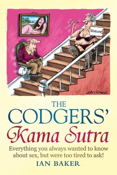 The Codgers' Kama Sutra (eBook, ePUB) - Baker, Ian
