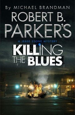 Robert B. Parker's Killing the Blues (eBook, ePUB) - Brandman, Michael; Parker, Robert B.; B. Parker, Robert