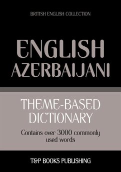 Cover Theme-based dictionary British English-Azerbaijani - 3000 words (eBook, ePUB)