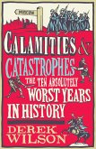 Calamities, Catastrophes and Cock Ups (eBook, ePUB)
