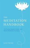 The Meditation Handbook (eBook, ePUB) The Meditation Handbook (eBook, ePUB)