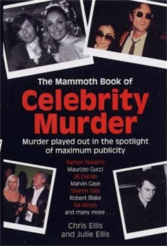 Cover The Mammoth Book of Celebrity Murders (eBook, ePUB)