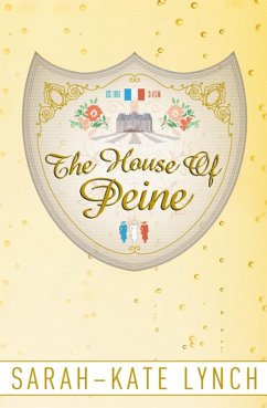 House Of Peine (eBook, ePUB) - Lynch, Sarah-Kate