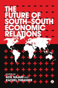 The Future of South-South Economic Relations (eBook, ePUB)
