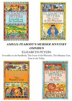 Amelia Peabody Omnibus (Books 1-4) (eBook, ePUB) - Peters, Elizabeth