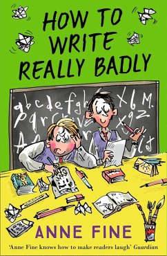 How to Write Really Badly (eBook, ePUB) - Fine, Anne