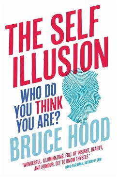 The Self Illusion (eBook, ePUB) - Hood, Bruce