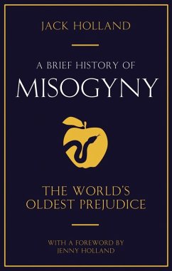 Cover A Brief History of Misogyny (eBook, ePUB)