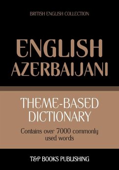 Cover Theme-based dictionary British English-Azerbaijani - 7000 words (eBook, ePUB)