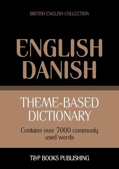 Theme-based dictionary British English-Danish - 7000 words (eBook, ePUB) - Taranov, Andrey