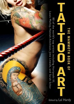 The Mammoth Book of Tattoo Art (eBook, ePUB) - Hardy, Lal