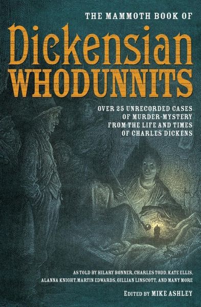 The Mammoth Book of Dickensian Whodunnits (eBook, ePUB)