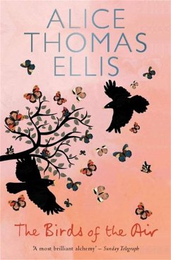 The Birds of the Air (eBook, ePUB) - Ellis, Alice Thomas