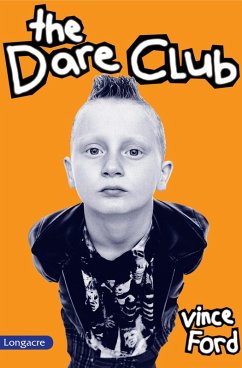 The Dare Club (eBook, ePUB) - Ford, Vince