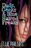 Dads Geeks and Blue-haired Freaks (eBook, ePUB)