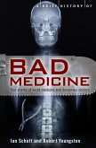 A Brief History of Bad Medicine (eBook, ePUB)