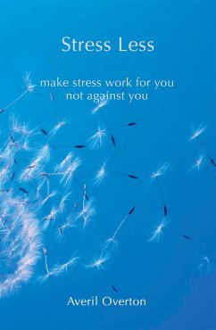 Stress Less (eBook, ePUB) - Overton, Averil