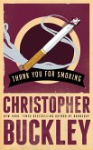 Thank You for Smoking (eBook, ePUB)