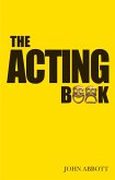 The Acting Book (eBook, ePUB)