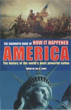 Cover The Mammoth Book of How it Happened - America (eBook, ePUB)