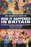 The Mammoth Book of How it Happened in Britain (eBook, ePUB)