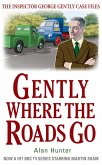 Gently Where the Roads Go (eBook, ePUB)