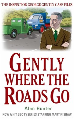 Gently Where the Roads Go (eBook, ePUB) - Hunter, Alan