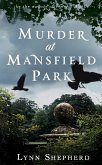 Murder at Mansfield Park (eBook, ePUB)