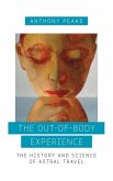The Out-of-Body Experience (eBook, ePUB) The Out-of-Body Experience (eBook, ePUB)