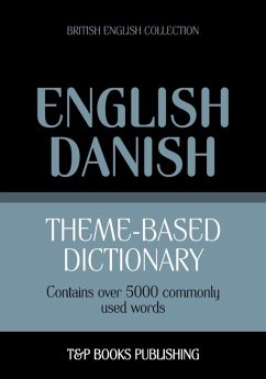 Theme-based dictionary British English-Danish - 5000 words (eBook, ePUB) - Taranov, Andrey