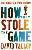 How They Stole the Game (eBook, ePUB)