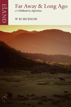 Far Away & Long Ago (eBook, ePUB) - Hudson, W H