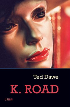 K Road (eBook, ePUB) - Dawe, Ted
