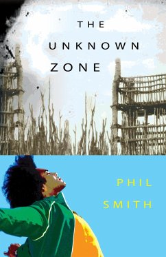 The Unknown Zone (eBook, ePUB) - Smith, Phil