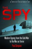 A Brief History of the Spy (eBook, ePUB)