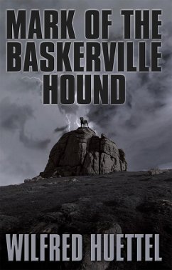 Mark of the Baskerville Hound (eBook, ePUB) - Huettel, Wilfred