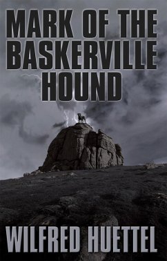 Mark of the Baskerville Hound (eBook, PDF) - Huettel, Wilfred