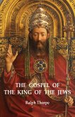Gospel of the King of the Jews (eBook, ePUB)