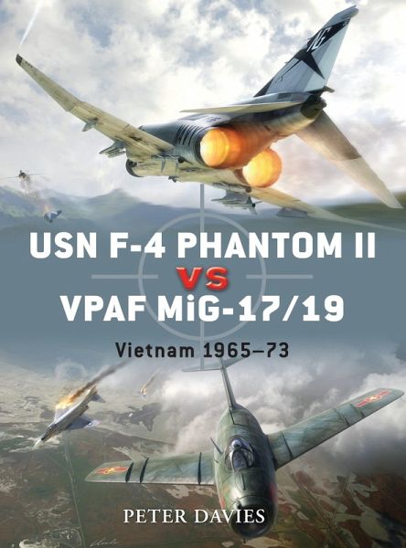 USN F-4 Phantom II vs VPAF MiG-17/19 (eBook, ePUB)