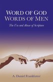 Word of God / Words of Men (eBook, ePUB)