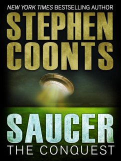 Saucer: The Conquest (eBook, ePUB) - Coonts, Stephen