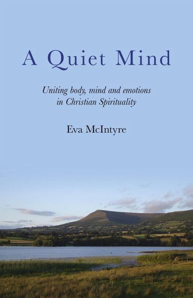A Quiet Mind (eBook, ePUB) A Quiet Mind (eBook, ePUB)