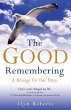 The Good Remembering (eBook, ePUB) - Bild 1