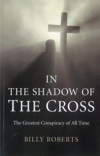 In the Shadow of the Cross (eBook, ePUB) In the Shadow of the Cross (eBook, ePUB)