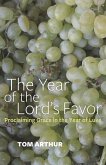 Year of the Lord's Favor (eBook, ePUB)