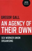 Agency of Their Own (eBook, ePUB)