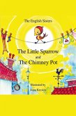 Little Sparrow and the Chimney Pot (eBook, PDF)