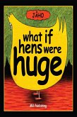 What if Hens Were Huge? (eBook, PDF)
