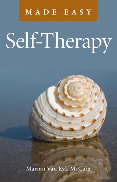 Self-Therapy Made Easy (eBook, ePUB) Self-Therapy Made Easy (eBook, ePUB)